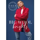 Rowan 4 projects Big Wool Brights