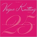 The best of Vogue Knitting 25 Years of Articles,...