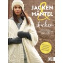 Jacken &amp; M&auml;ntel stricken geliebte Basics: Cardigans, Longjacken &amp; Maxim&auml;ntel - Ausf&uuml;hrliche Anleitungen mit Geling-Garantie - Best of Rebecca