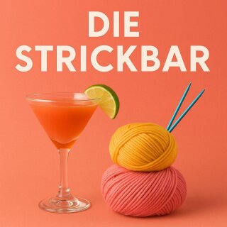 09.  Do. 28. Aug. Event ab 18:30 - Die Strickbar