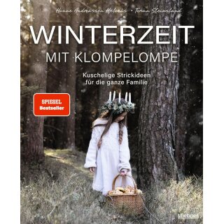 Winterzeit mit Klompelompe - Kuschelige Strickanleitungen für die ganze Familie von Steinsland