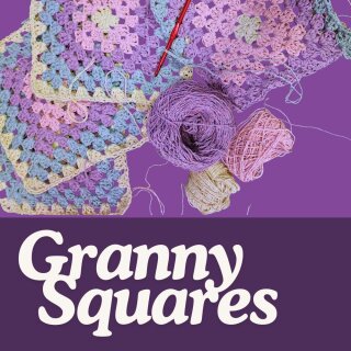 2) Fr 10.04. 15:00 Workshop: Granny Squares für Anfänger mit Nicole
