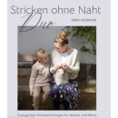 Stricken ohne Naht Duo Einzigartige Strickanleitungen für Mamas und Minis