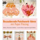 Bezaubernde Patchwork-Ideen mit Papier Piecing