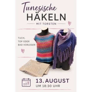 02) Do, 13. August 18:30: Workshop mit Torsten: Tunesisch Häkeln